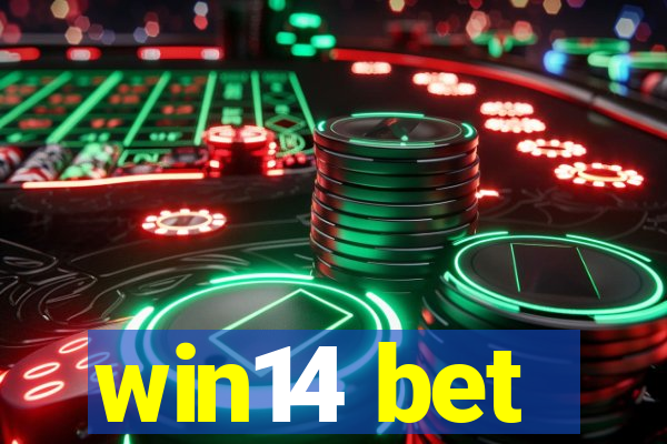 win14 bet